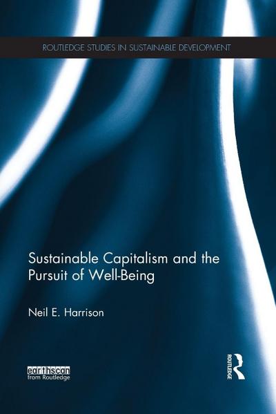 Sustainable Capitalism and the Pursuit of Well-Being