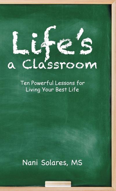 Life’s a Classroom