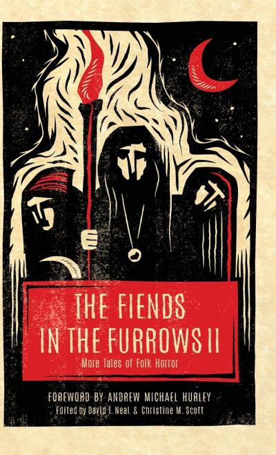 The Fiends in the Furrows II