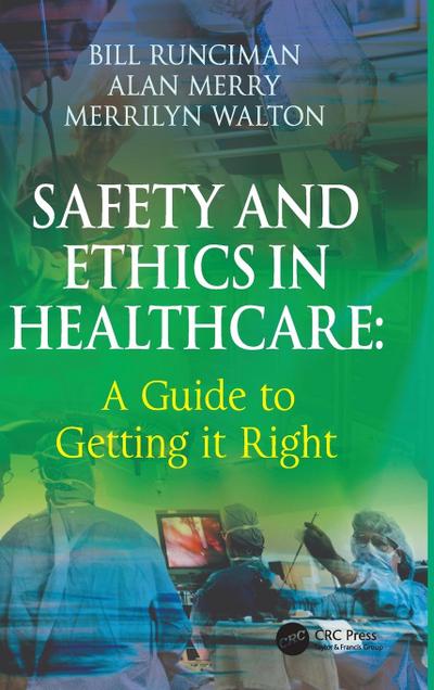 Safety and Ethics in Healthcare