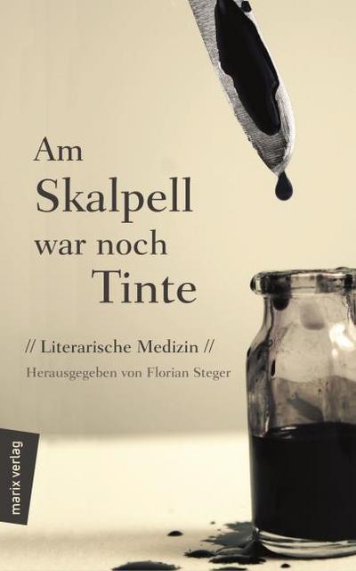 Am Skalpell war noch Tinte
