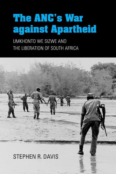 ANC’s War Against Apartheid