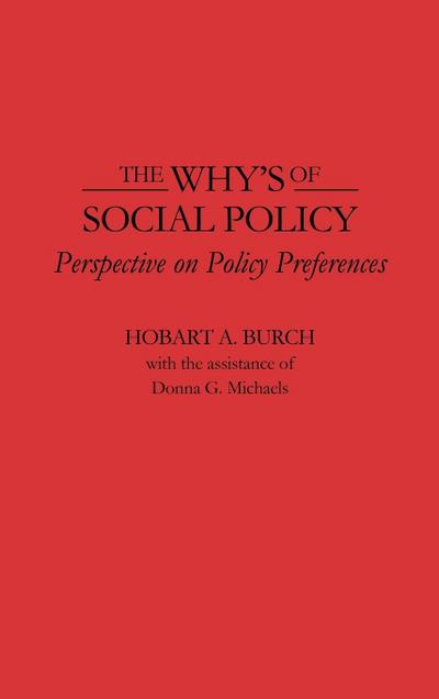 The Why’s of Social Policy