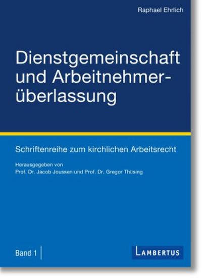 Dienstgemeinschaft und Arbeitnehmerüberlassung
