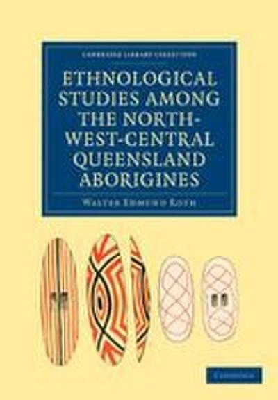 Ethnological Studies among the North-West-Central Queensland             Aborigines