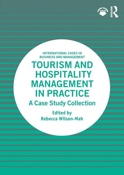 Tourism and Hospitality Management in Practice