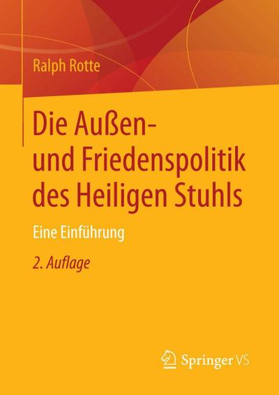 Die Außen- und Friedenspolitik des Heiligen Stuhls