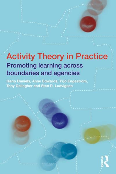 Activity Theory in Practice