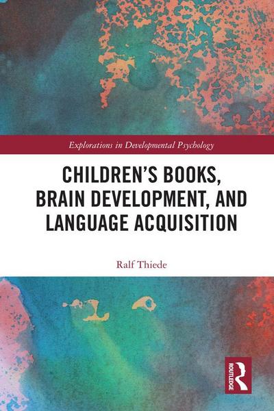Children’s books, brain development, and language acquisition
