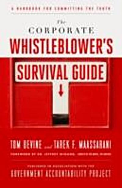 Corporate Whistleblower’s Survival Guide