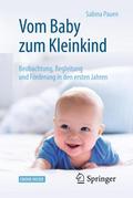 Vom Baby zum Kleinkind