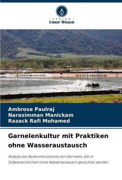 Garnelenkultur mit Praktiken ohne Wasseraustausch