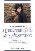 A Companion to Literature, Film, and Adaptation