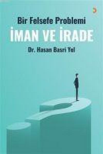 Iman ve Irade