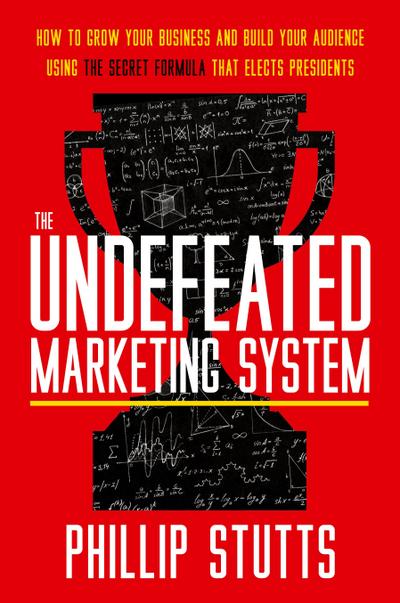 The Undefeated Marketing System