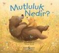 Mutluluk Nedir