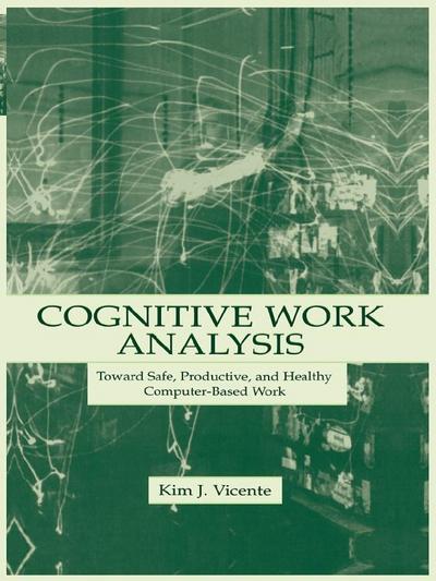 Cognitive Work Analysis