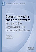 Decentring Health and Care Networks