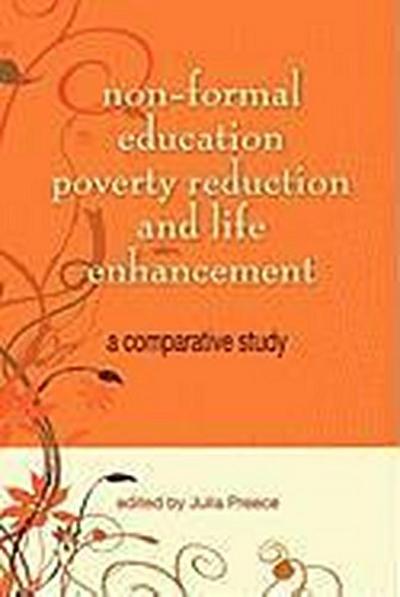 Non-Formal Education, Poverty Reduction and Life Enhancement