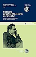 Nietzsche zwischen Philosophie und Literatur
