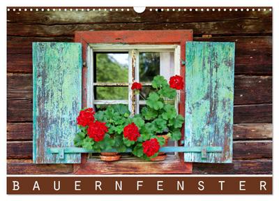 Bauernfenster (Wandkalender 2025 DIN A3 quer), CALVENDO Monatskalender