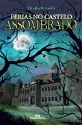 Férias no castelo assombrado