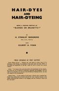 Hair-Dyes and Hair-Dyeing Chemistry and Technique