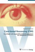 Case-based Reasoning (CBR)