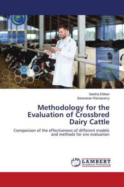 Methodology for the Evaluation of Crossbred Dairy Cattle