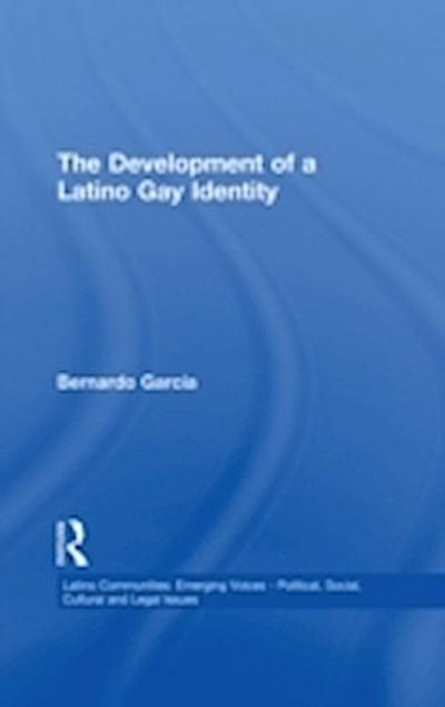 Development of a Latino Gay Identity
