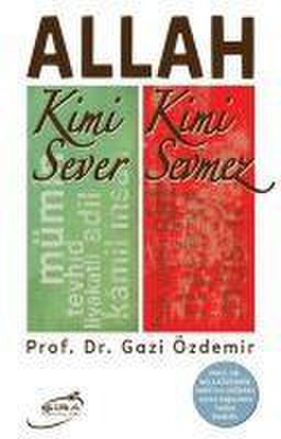 Allah Kimi Sever Kimi Sevmez