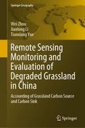 Remote Sensing Monitoring and Evaluation of Degrad