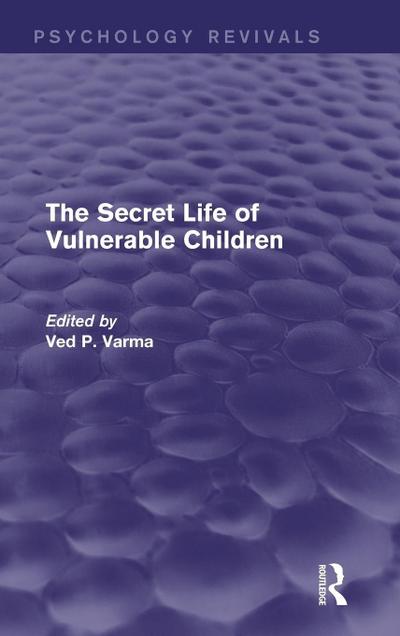 The Secret Life of Vulnerable Children
