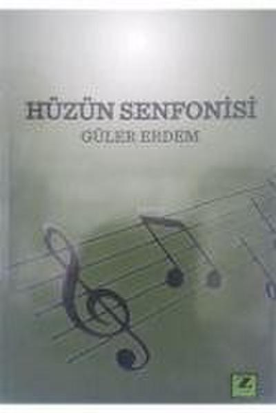 Hüzün Senfonisi