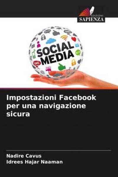 Impostazioni Facebook per una navigazione sicura