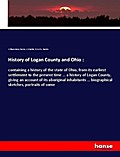 History of Logan County and Ohio :