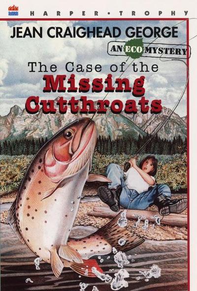 Case of the Missing Cutthroats, The