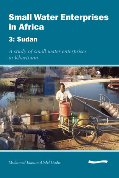 Small Water Enterprises in Africa 3 - Sudan