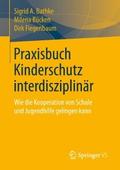 Praxisbuch Kinderschutz interdisziplinär