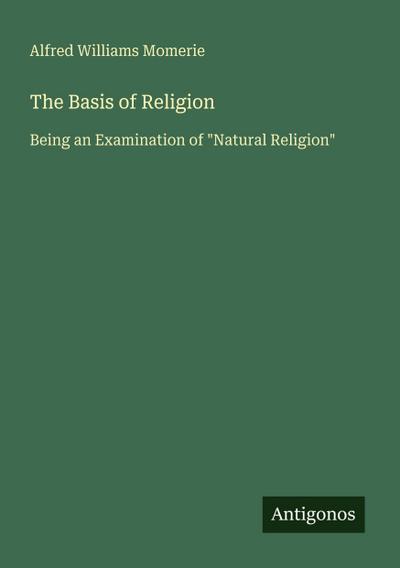 The Basis of Religion
