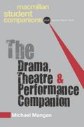 The Drama, Theatre and Performance Companion