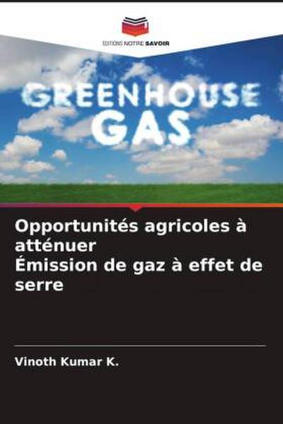Opportunités agricoles à atténuer Émission de gaz à effet de serre