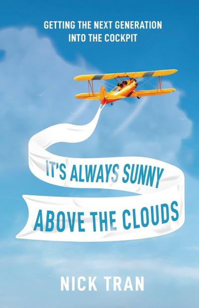 It’s Always Sunny Above the Clouds