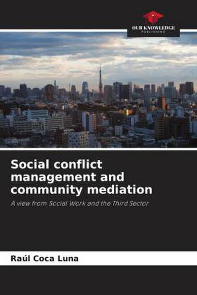 Social conflict management and community mediation