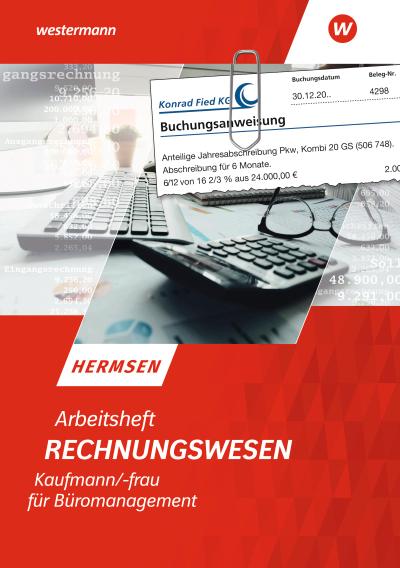 Rechnungswesen Kaufmann/Kauffrau für Büromanagement. Arbeitsheft