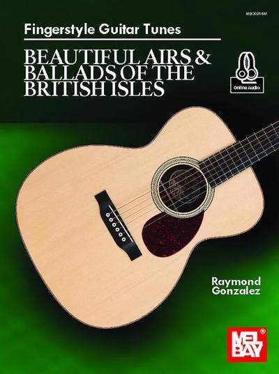 Fingerstyle Guitar Tunes - Beautiful Airs & Ballads of the British Isles