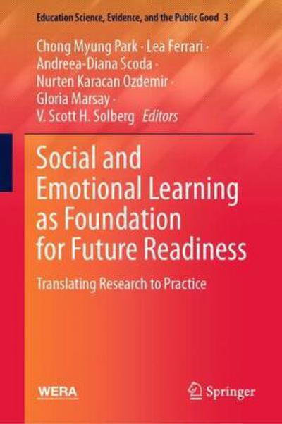 Social and Emotional Learning as Foundation for Future Readiness