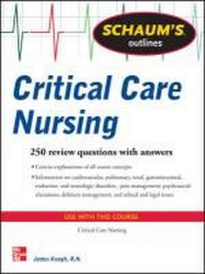 Schaum’s Outline of Critical Care Nursing