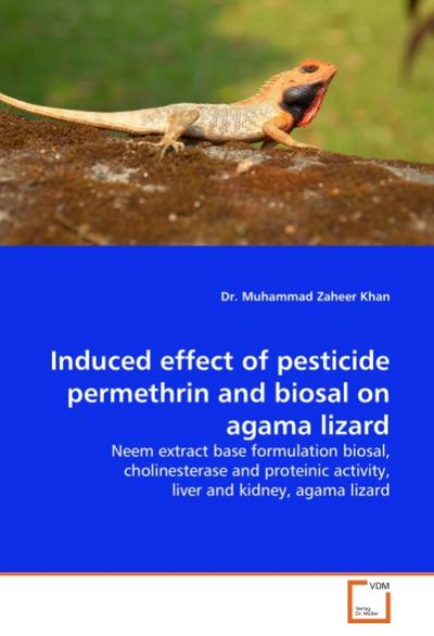 Induced effect of pesticide permethrin and biosal on agama lizard