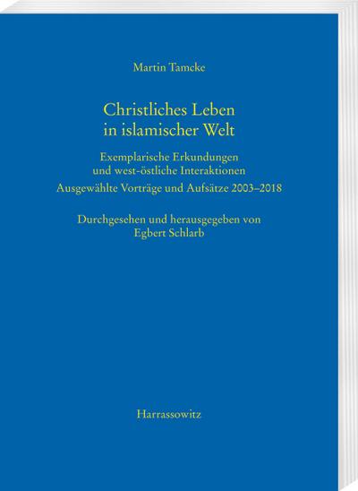 Christliches Leben in islamischer Welt